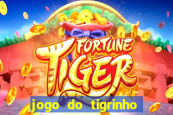 jogo do tigrinho falso para brincar